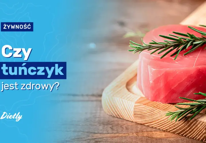 Czy tuńczyk jest zdrowy dla serca i mózgu - poznaj prawdę o tej rybie